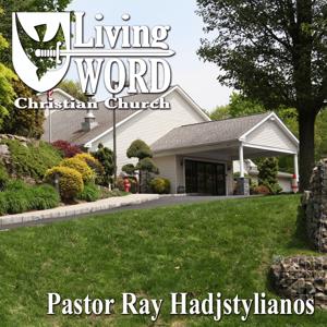 Living Word Christian Church Podcasts