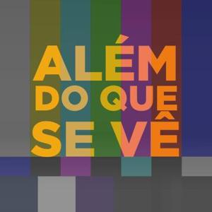 ALÃ‰M DO QUE SE VÃŠ