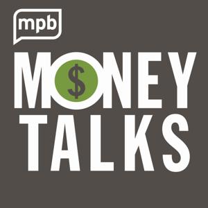 Money Talks by MPB Think Radio