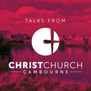 Christ Church Cambourne Talks