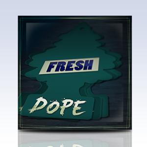 Fresh DOPE Podcast