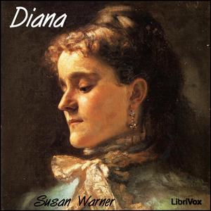 Diana by Susan Warner (1819 - 1885)