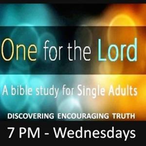 ONE FOR THE LORD - Singles Bible Study by Alan Latta