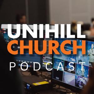 UniHill Church Podcast