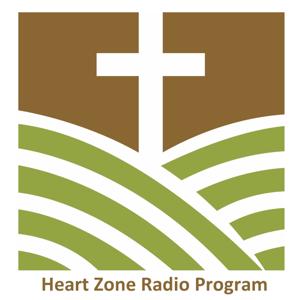 Heart Zone Radio Program by Curwensville Christian Church