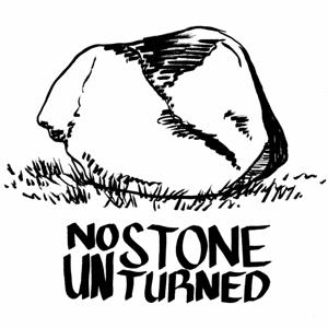 No Stone Unturned