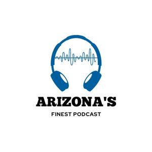 Arizona's Finest Podcast