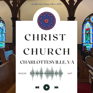 Christ Episcopal Church Sermons