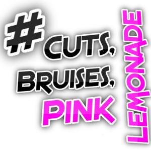 Cuts, Bruises & Pink Lemonade