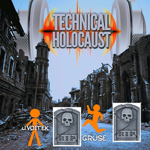 Technical Holocaust