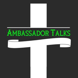 Ambassador Talks