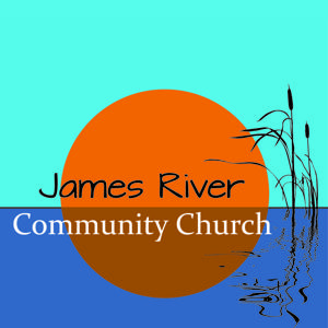 James River Community Church Sermons