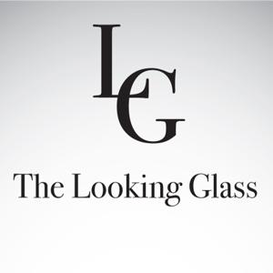 Looking Glass Podcast