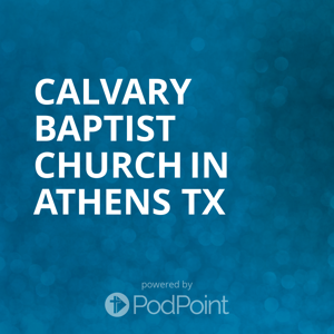 Calvary Baptist Church in Athens TX