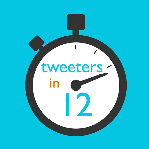 Tweeters In 12 Podcast