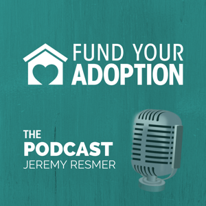 Fund Your Adoption with Jeremy Resmer