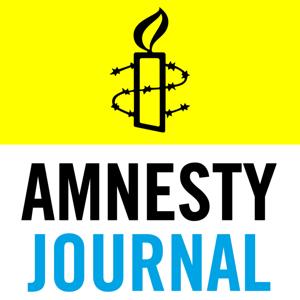 Amnesty Journal Podcast by Amnesty Journal Podcast