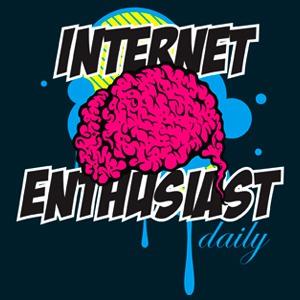 Internet Enthusiast Daily