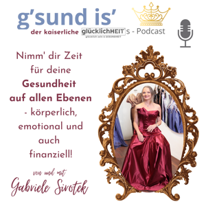 Gabriele Sirotek's glücklichHEITs-Podcast