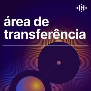 Área de Transferência by Gigahertz