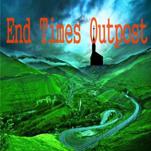 The End Times Outpost