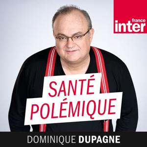 Santé polémique