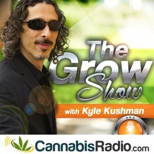 The Grow Show with Kyle Kushman