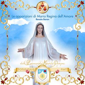 Le apparizioni della Regina dell'amore di Schio