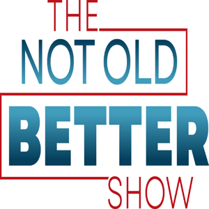 The Not Old - Better Show