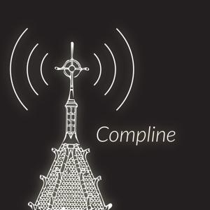 Choral Compline Podcast