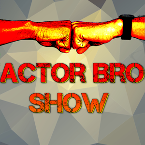 Actor Bro Show