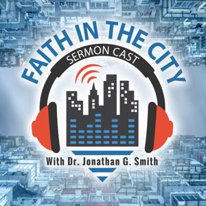 Faith In The City | A Reformed Evangelical Anglican Podcast