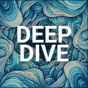 Deep Dive