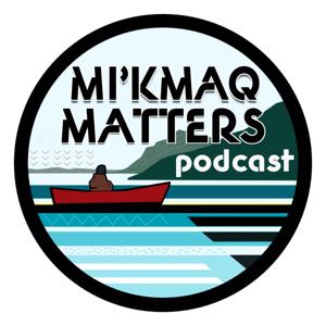 Mi'kmaq Matters