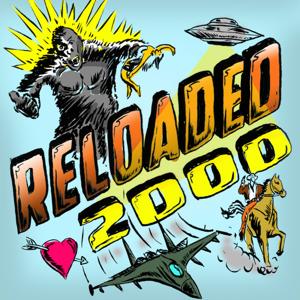 RELOADED 2000