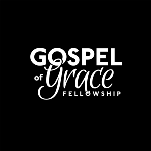 Gospel of Grace Fellowship Wednesday Nights
