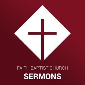 Faith Baptist Church Sermons