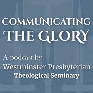 Communicating the Glory