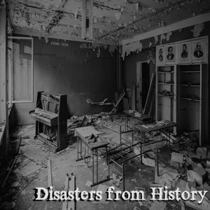 Disasters from History