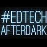 The edtechafterdark's Podcast