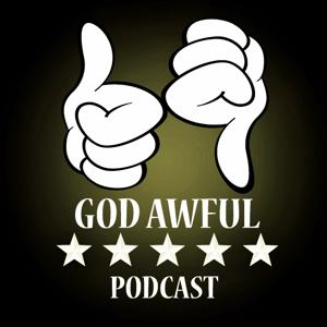 God Awful Five Star Podcast