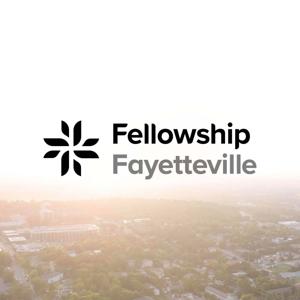 Fellowship Fayetteville by Fellowship Fayetteville