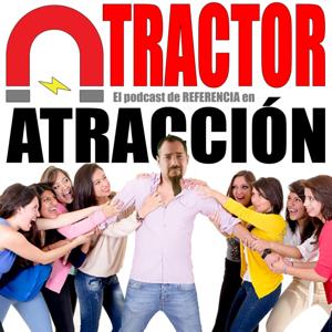 Atractor - El Podcast de Referencia en Atracción
