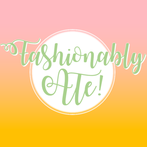 Fashionably Ate