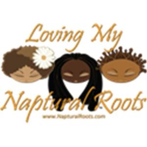 Loving My Naptural Roots Radio