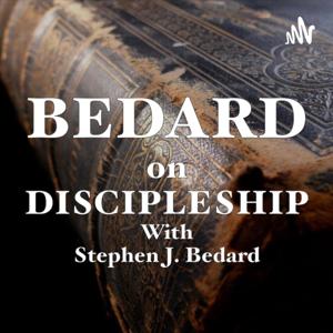 Bedard on Discipleship