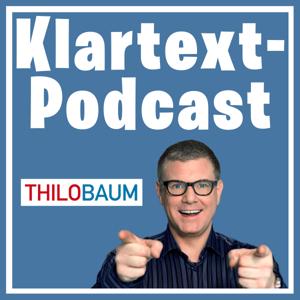 Klartext-Podcast by Thilo Baum