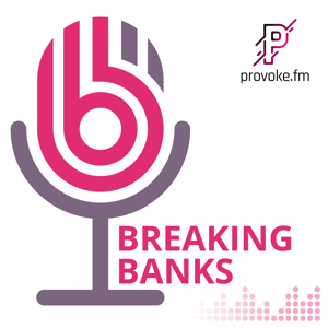 Breaking Banks by Breaking Banks - The #1 Global Fintech Podcast