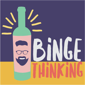 Binge Thinking