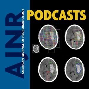 AJNR Podcasts by Karen Halm